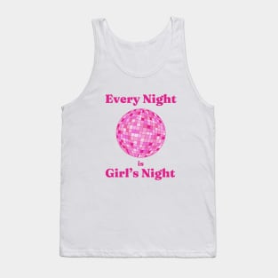 Every Night Is Girls Night illustration. Barbie quote in pink Tank Top